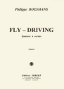 BOESMANS Philippe Fly-driving quatuor  cordes Partition + matriel