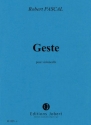 PASCAL Robert Geste violoncelle solo Partition