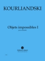 KOURLIANDSKI Dmitri Objets impossibles I ensemble Partition