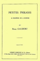 GAUBERT Reine Petites phrases  chanter ou  crire (150) formation musicale Partition