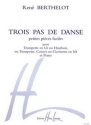 Trois pas de danse trompette (hautbois/cornet/clarinette) et piano partition et parties