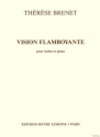 BRENET Thrse Vision Flamboyante violon et piano Partition