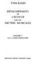 KLEIN Yves Dveloppement de l'coute dictes musicales Partition