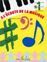 LAMARQUE Elisabeth / GOUDARD Marie-Jos A l'coute de la musique Cyc dictes musicales Partition