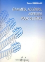 DEMILLAC Yvon Gammes, accords, arpges guitare Partition