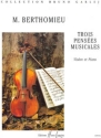 BERTHOMIEU Marc Penses Musicales (3) violon et piano Partition