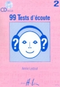 LEDOUT Annie 99 Tests d'Ecoute Vol.2 dictes musicales Partition + CD