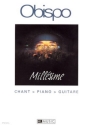 OBISPO Pascal Millesime chant et piano Partition