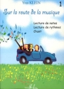 KLEIN Yves Sur la route de la musique Vol.1 formation musicale Partition