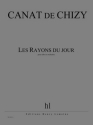 CANAT de CHIZY Edith Les Rayons du jour alto et orchestre Partition