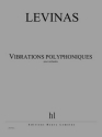 LEVINAS Michal Vibrations polyphoniques orchestre Partition