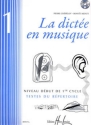 La dicte en musique vol.1 - niveau dbut (+CD)  textes du rpertoire