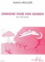 Chansons pour mon Doudou pour chant et piano