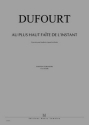 DUFOURT Hugues Au plus haut fate de l'instant hautbois et orchestre Partition