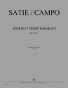 CAMPO Rgis / SATIE Erik Sports et Divertissements orchestre Partition