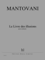 MANTOVANI Bruno Le Livre des illusions orchestre Partition