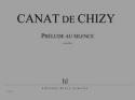 CANAT de CHIZY Edith Prlude au silence piano Partition