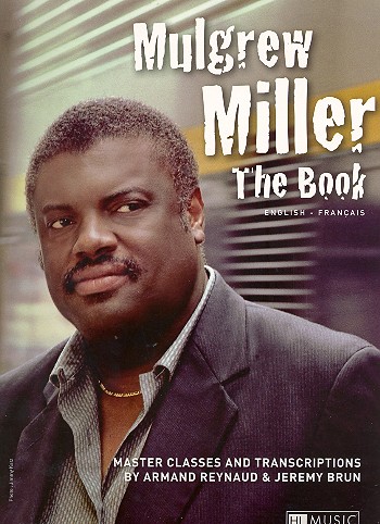 Mulgrew Miller - the Book: Master Classes and Transcriptions (en/frz)