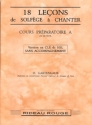 Odette Gartenlaub, 18 leons solfge  chanter - Cours Prparatoire A Theory Buch