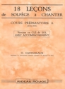 Odette Gartenlaub, 18 Leons Solfge  chanter - Cours Prparatoire A Solfge Buch