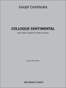 Joseph Canteloube, Colloque Sentimental Vocal and Piano Klavierauszug