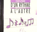 LAMARQUE Elisabeth / GOUDARD Marie-Jos D'un rythme  l'autre 4 formation musicale CD