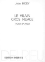 HODY Jean Vilain gros nuage piano Partition