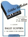 LUIGINI Alexandre Ballet gyptien n2 Des Sistres - Pianino 138 piano Partition