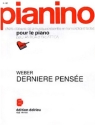 WEBER Carl Maria von Dernire pense - Pianino 82 piano Partition