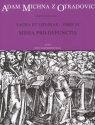 Michna, Adam z Otradovic Sacra et litaniae - pars VI -Missa pro defunctis- Soli/GemCh/Bc/Org Partitur