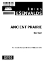 Esenvalds, Eriks Ancient Prairie (SATB, SSAATTBB, Vln)