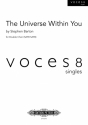 The Universe Within You fr Doppelchor (SATB SATB) a cappella Chorpartitur