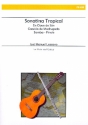 Sonatina tropical for flute and guitar score and parts