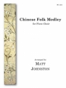 Chinese Folk Medley Fltenensemble Partitur + Stimmen