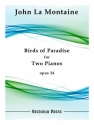 La Montaine, John, Birds of Paradise (Two Pianos) Piano Duet