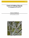 Catherine McMichael, Catch A Falling Cherub for Flute Choir Fltenensemble Partitur + Stimmen