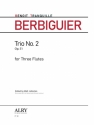 Berbiguier, Benoit Tranquille, Trio No. 2, Op. 51 Flute Trio