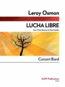 Osmon, Leroy, Lucha Libre Concert Band