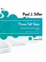 Sifler, Paul J., Three Tall Tales Percussion