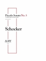 Schocker, Gary, Piccolo Sonata No. 5 Piccolo and Piano