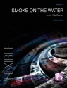 Smoke on the Water 4-Part Flexible Band and Opt. Piano Partitur