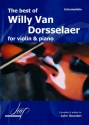 Van Dorsselaer, Willy The best of Willy Van Dorsselaer Vl/Pno(Violin repertoire)