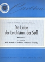 Die Liebe der Leichtsinn der Suff: Einzelausgabe Gesang und Klavier