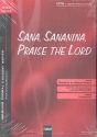 Sana sananina praise the Lord for mixed chorus a cappella score