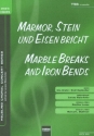 Marmor Stein und Eisen bricht fr Mnnerchor a cappella Partitur (en/dt)