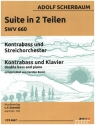 Suite in 2 Teilen SWV660 fr Kontrabass und Streichorchester fr Kontrabass und Klavier