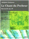 Le Chant du Pecheur - Barcarole op.46 fr Klarinette und Klavier