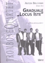 Graduale Locus iste fr 4 Posaunen (Tenorhrner/Tuben) Partitur und Stimmen