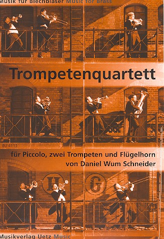 Quartett Wum5 fr Piccolo, 2 Trompeten und Flgelhorn Partitur und Stimmen