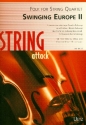 Swinging Europe Band 2 fr 2 Violinen, Viola und Violoncello Partitur und Stimmen